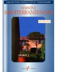 Maisons méditerranéennes : 60 plans libres d'utilisation