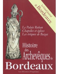 Histoire des Archevêques de Bordeaux