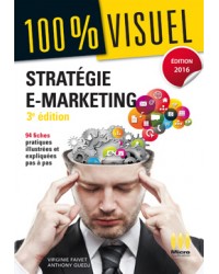 Stratégie e-marketing. 3e édition