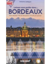 Laissez-vous guider dans... Bordeaux