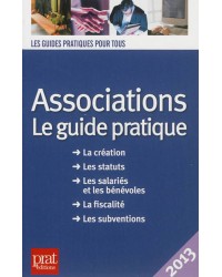 Associations. Le guide pratique, 10e édition
