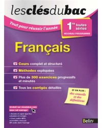 Français 1re toutes séries : nouveau programme - Nouvelle édition