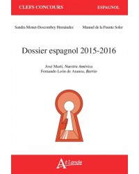 Dossier espagnol 2015-2016 : José Marti, Nuestra América , Fernando Leon de Aranoa, Barrio