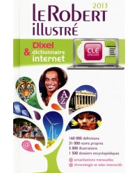 Le Robert illustré et Dixel. Edition 2013