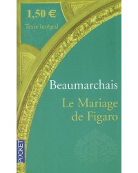 Le mariage de Figaro : précédé de la préface de 1785