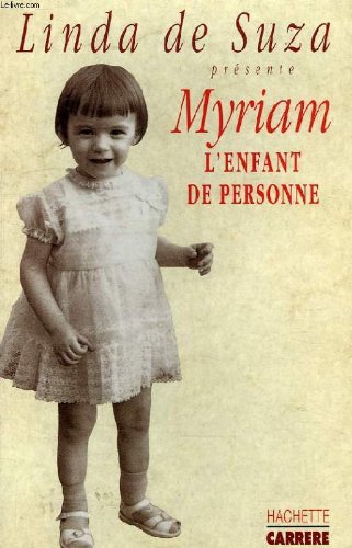 Myriam, l'enfant de personne 9782012370005